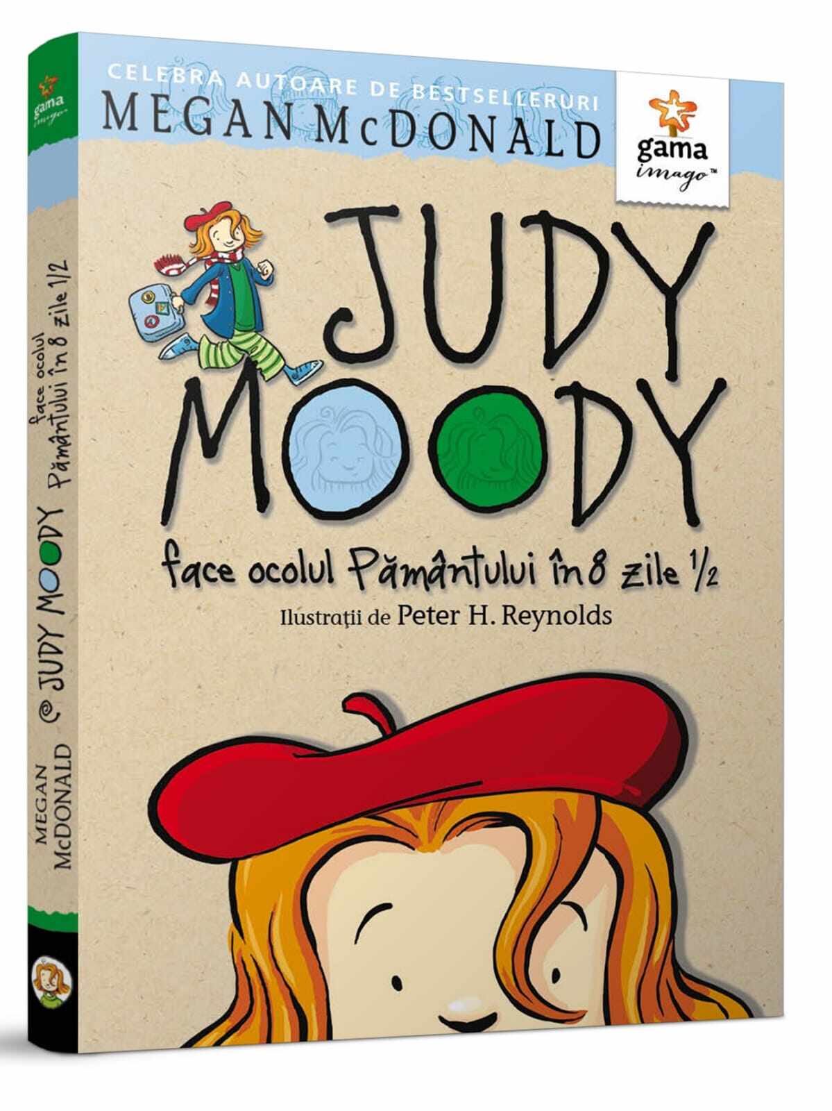 Judy Moody face ocolul Pamantului in 8 zile 1 2, Editura Gama, 6-7 ani +
