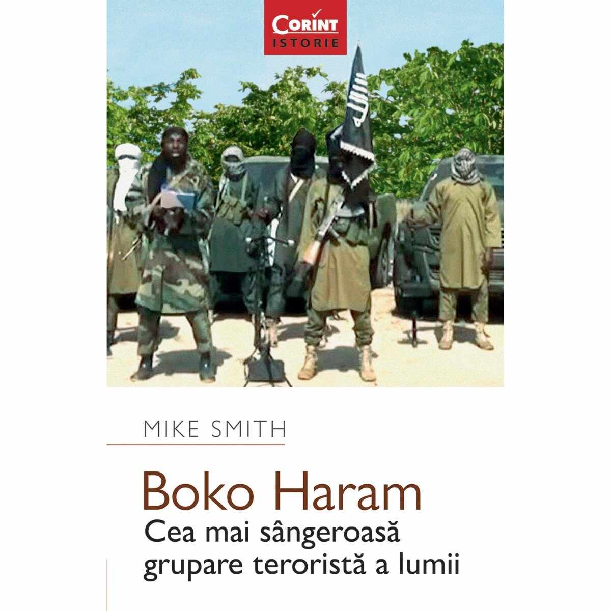 Carte Editura Corint, Boko Haram, Mike Smith