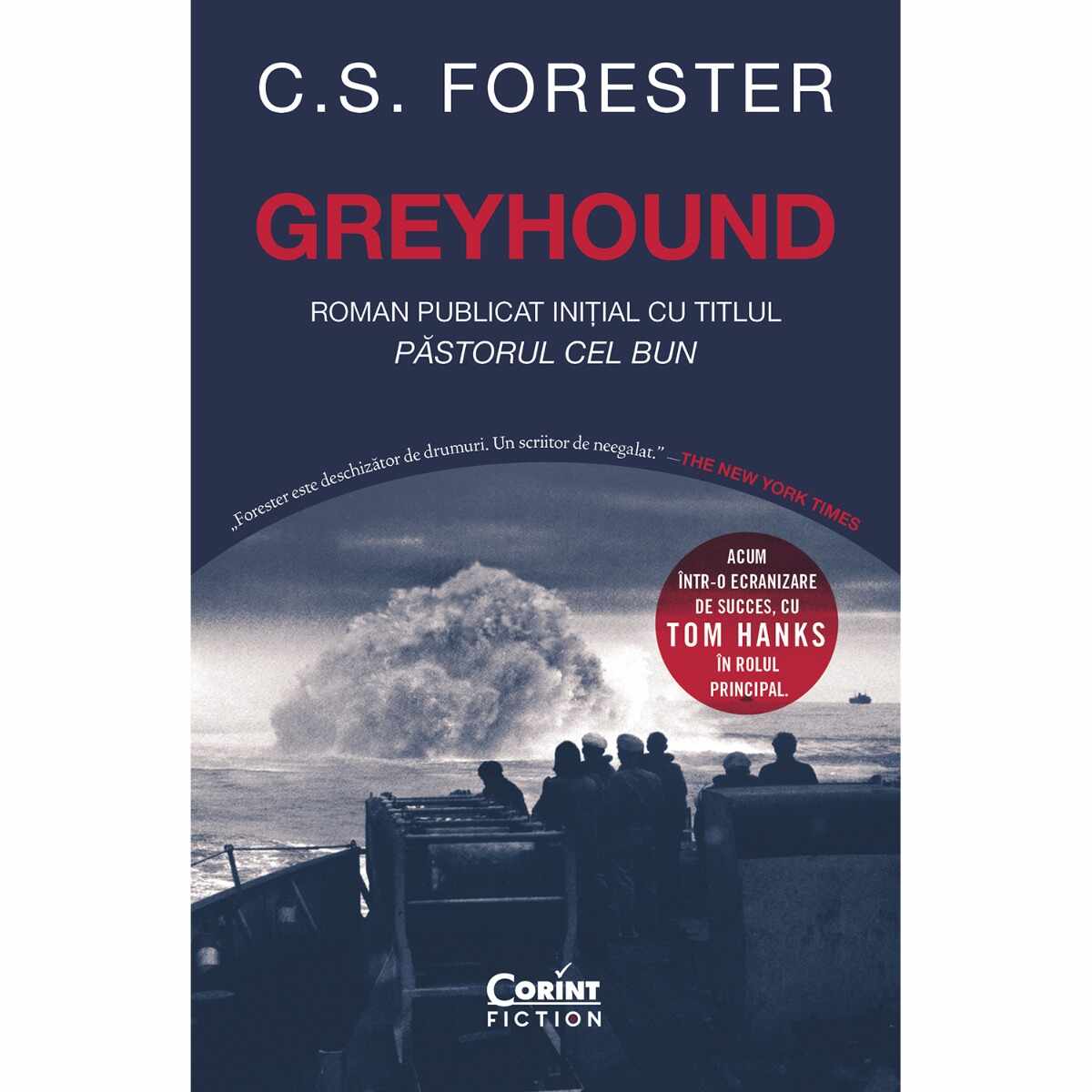 Carte Editura Corint, Greyhound, C.S. Forester