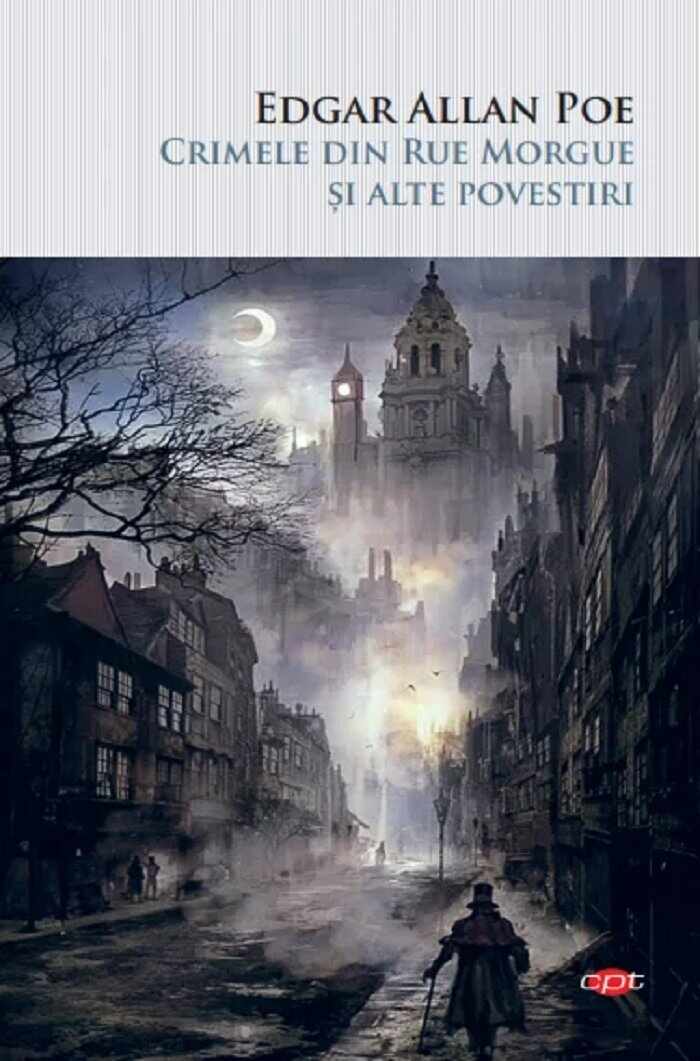 Carte Editura Litera, Crimele din Rue Morgue si alte povestiri, Edgar Allan Poe