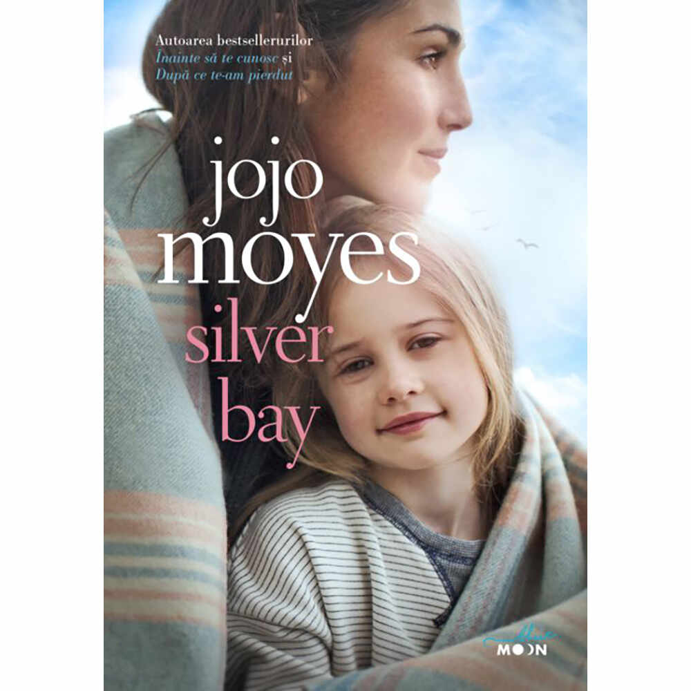 Carte Editura Litera, Silver Bay, Jojo Moyes