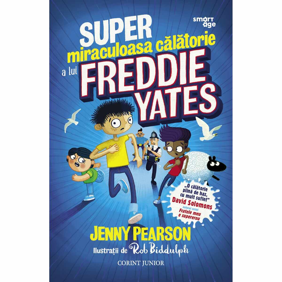Super miraculoasa calatorie a lui Freddie Yates, Jenny Pearson
