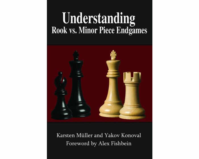 Carte: Understanding Rook vs. Minor Piece Endgames - Karsten Muller Yakov Konoval