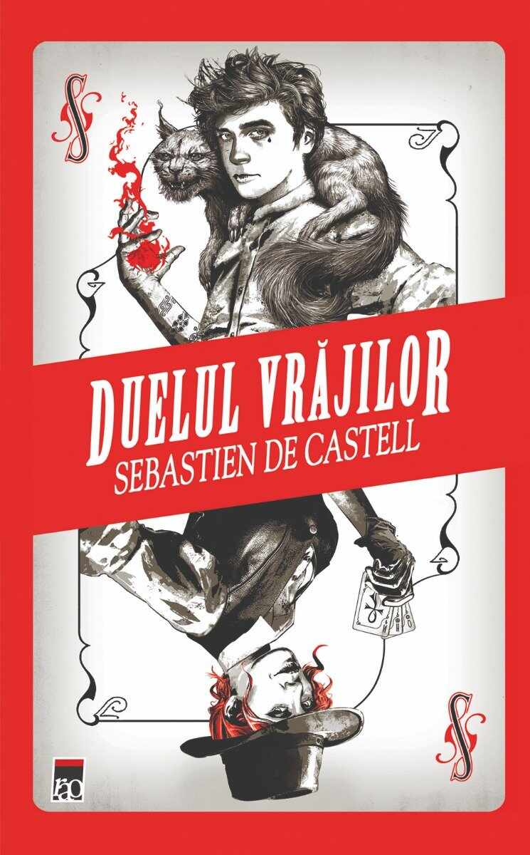 Duelul vrajilor, Sebastien De Castell