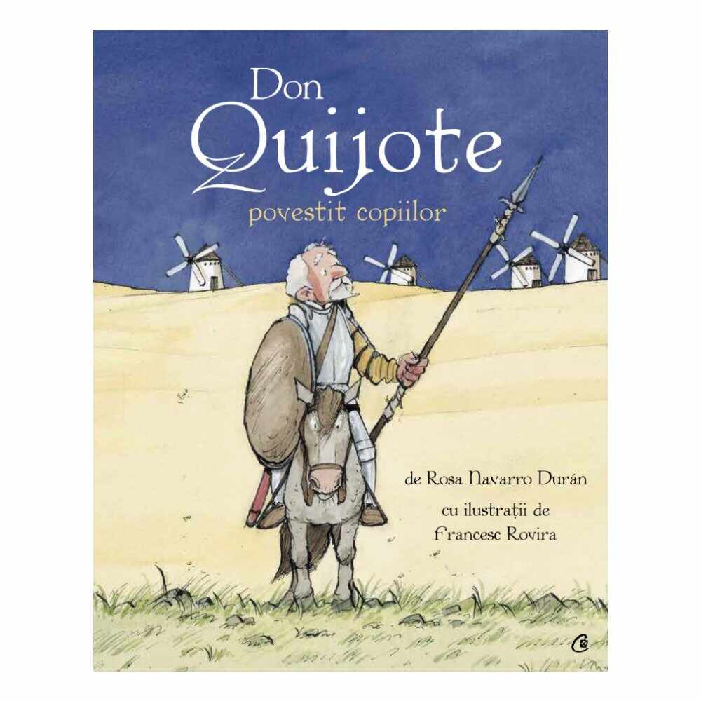 Don Quijote povestit copiilor, Rosa Navarro, Duran Francesc Rovira
