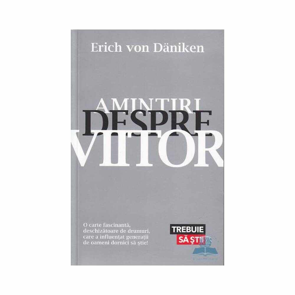 Amintiri despre viitor, Erich Von Daniken