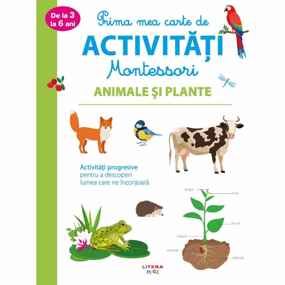 Prima mea carte de activitati Montessori, Animale si plante
