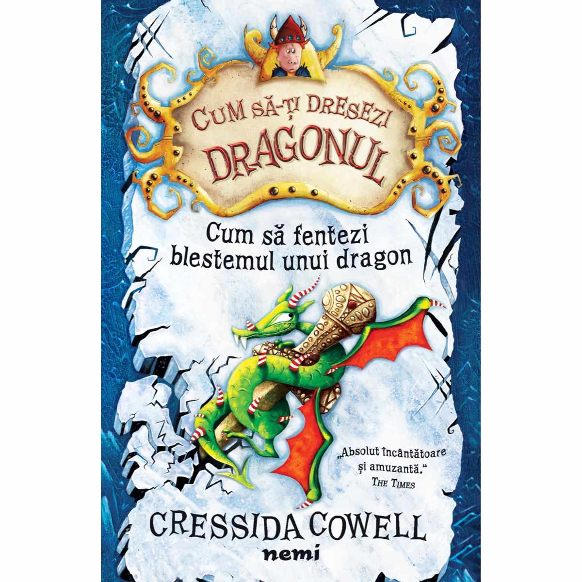 Cum sa fentezi blestemul unui dragon, Cressida Cowell