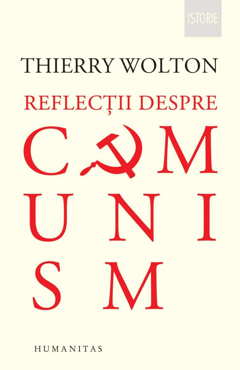 Reflectii despre comunism, Thiery Wolton