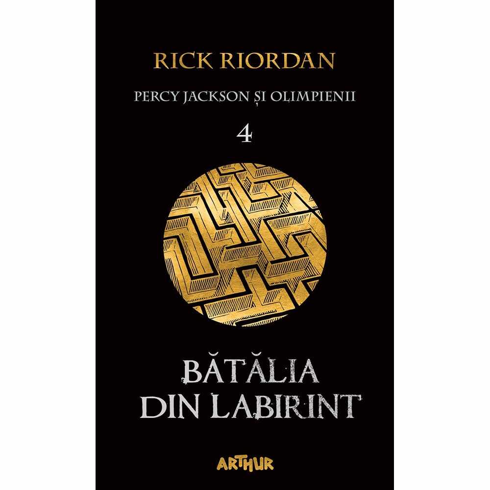 Carte Editura Arthur, Percy Jackson 4: Batalia din labirint, Rick Riordan