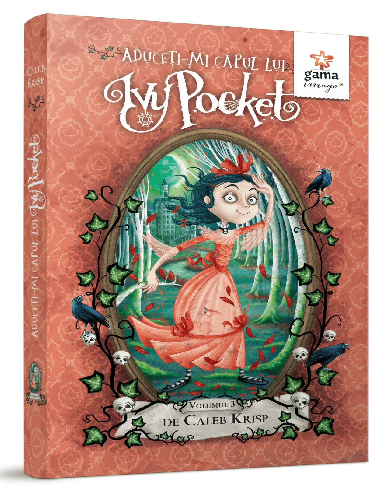 Aduceti-mi capul lui Ivy Pocket! - volumul 3, Editura Gama, 8-9 ani +