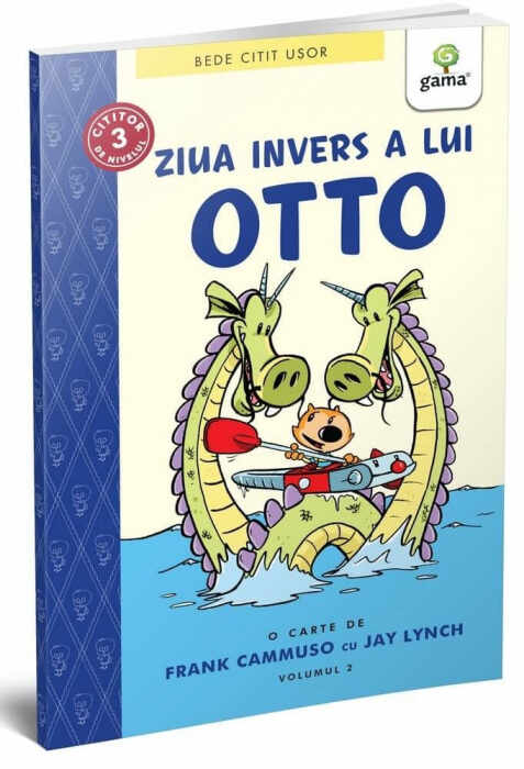 Ziua invers a lui Otto (volumul 2), Editura Gama, 8-9 ani +
