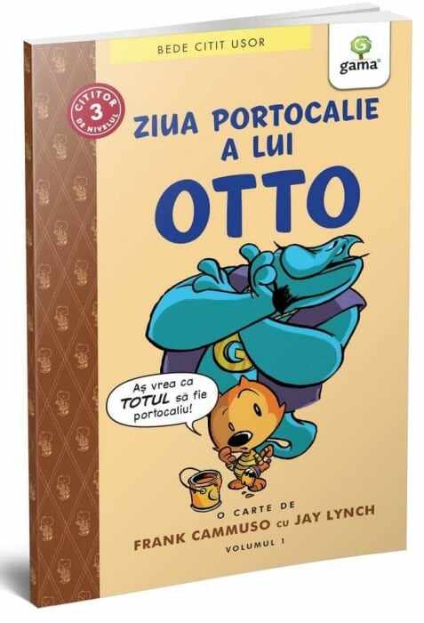 Ziua portocalie a lui Otto (volumul 1), Editura Gama, 8-9 ani +