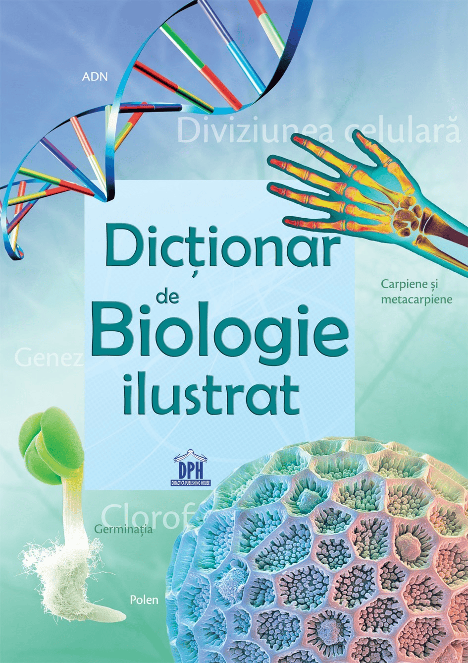 Dictionar de biologie ilustrat, DPH, 12 ani +
