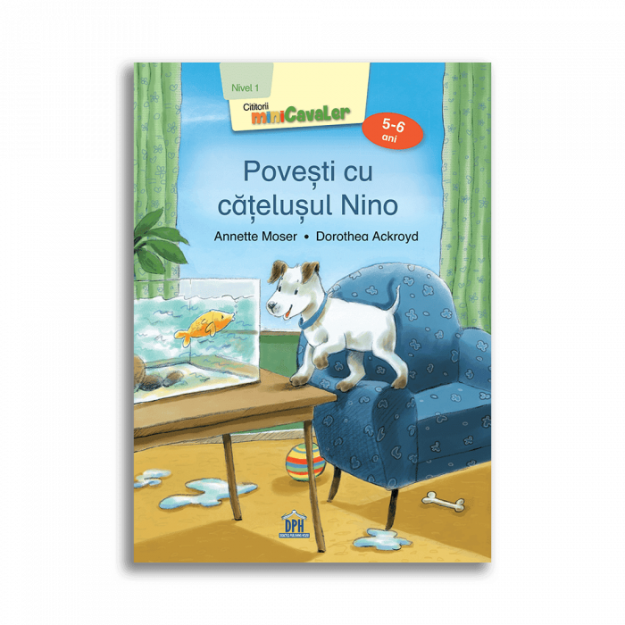 Povesti cu catelusul Nino - Nivelul I, DPH, 4-5 ani +