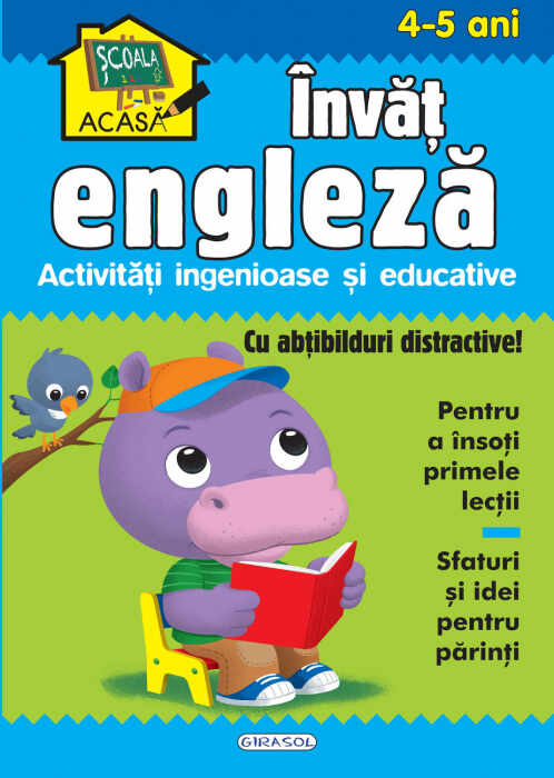 Scoala acasa - Invat engleza, GIRASOL, 4-5 ani +
