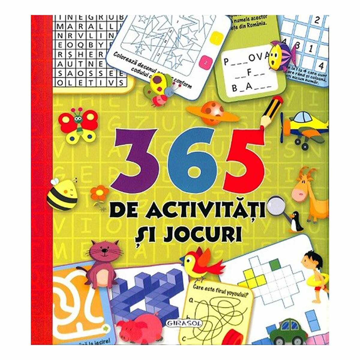 Editura GIRASOL - 365 de activitati si jocuri