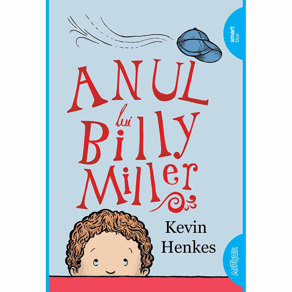 Carte Editura Arthur, Anul lui Billy Miller, Kevin Henkes