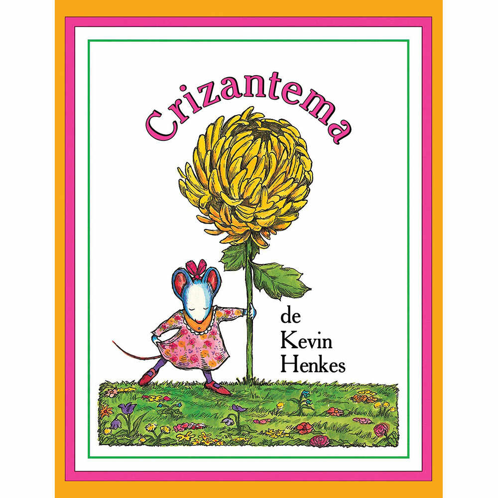Carte Editura Arthur, Crizantema , Kevin Henkes