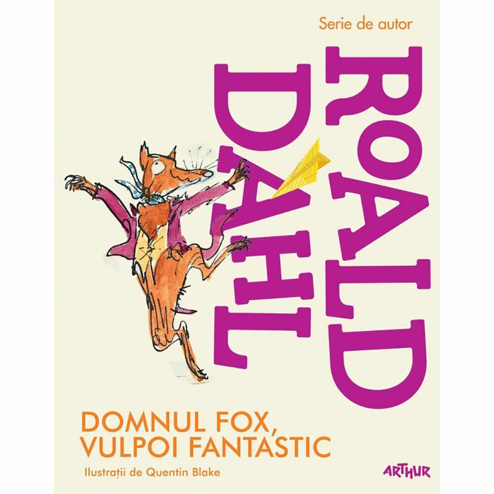Carte Editura Arthur, Domnul Fox, Vulpoi fantastic, Roald Dahl
