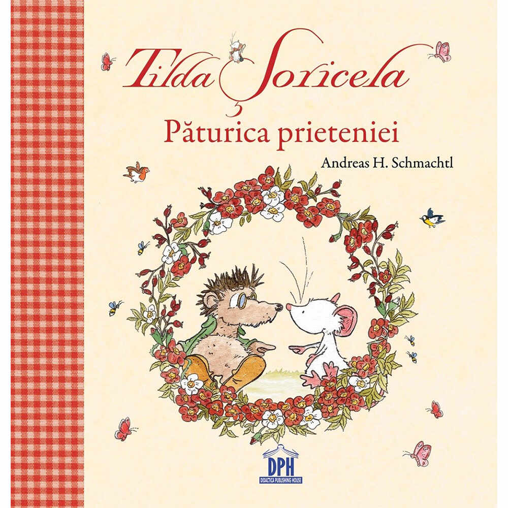 Carte Tilda Soricela - Paturica prieteniei, Editura DPH