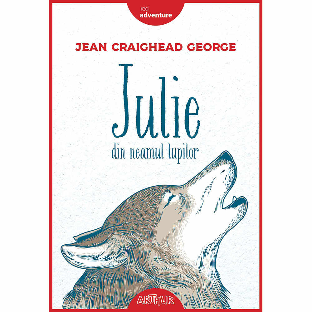 Carte Editura Arthur, Julie din neamul lupilor, Jean Craighead George