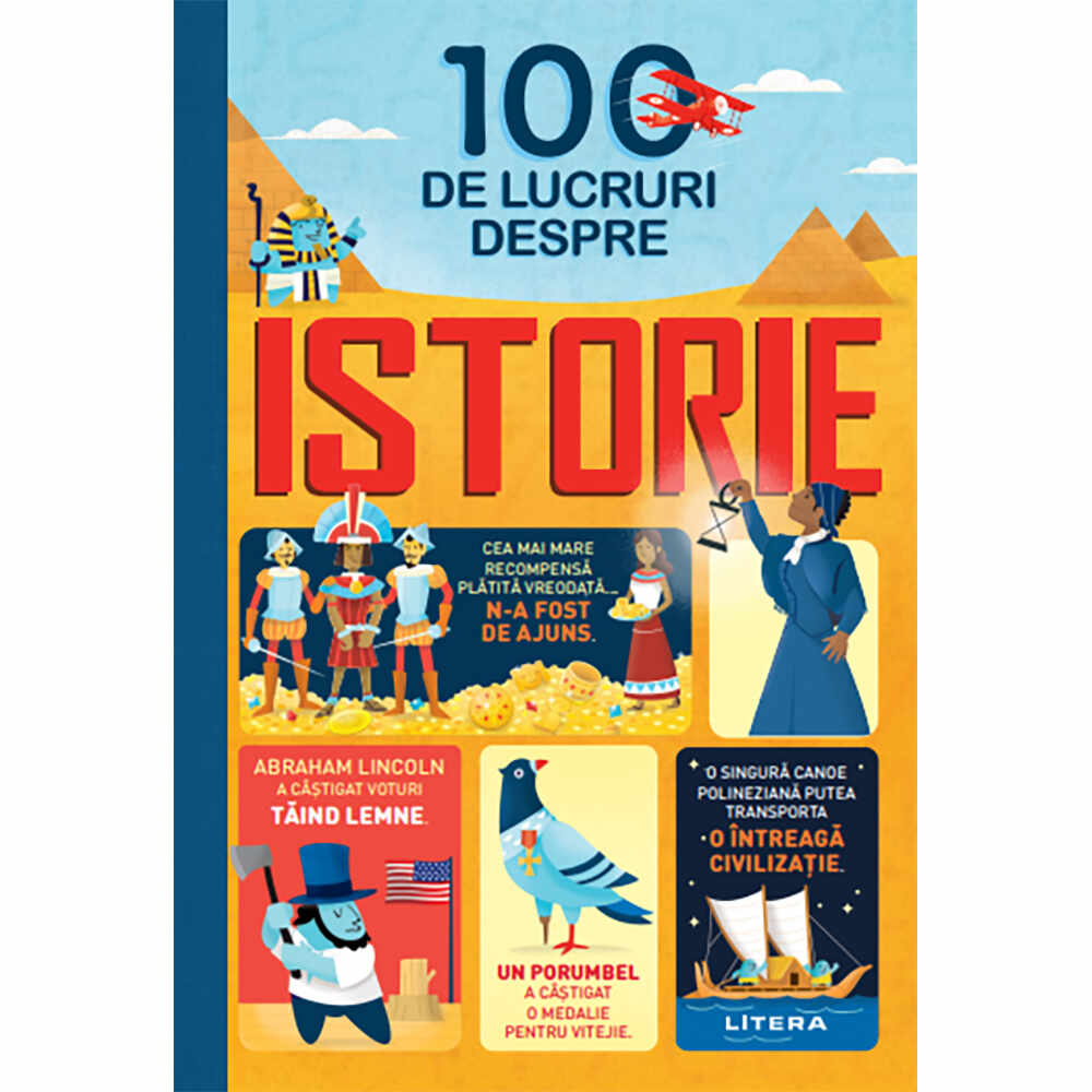 Carte Editura Litera, 100 de lucruri despre istorie