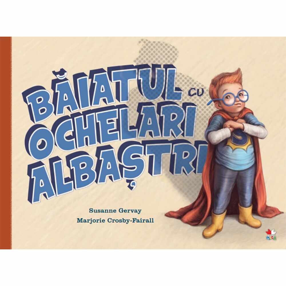 Carte Editura Litera, Baiatul cu ochelari albastri, Susanne Gervay