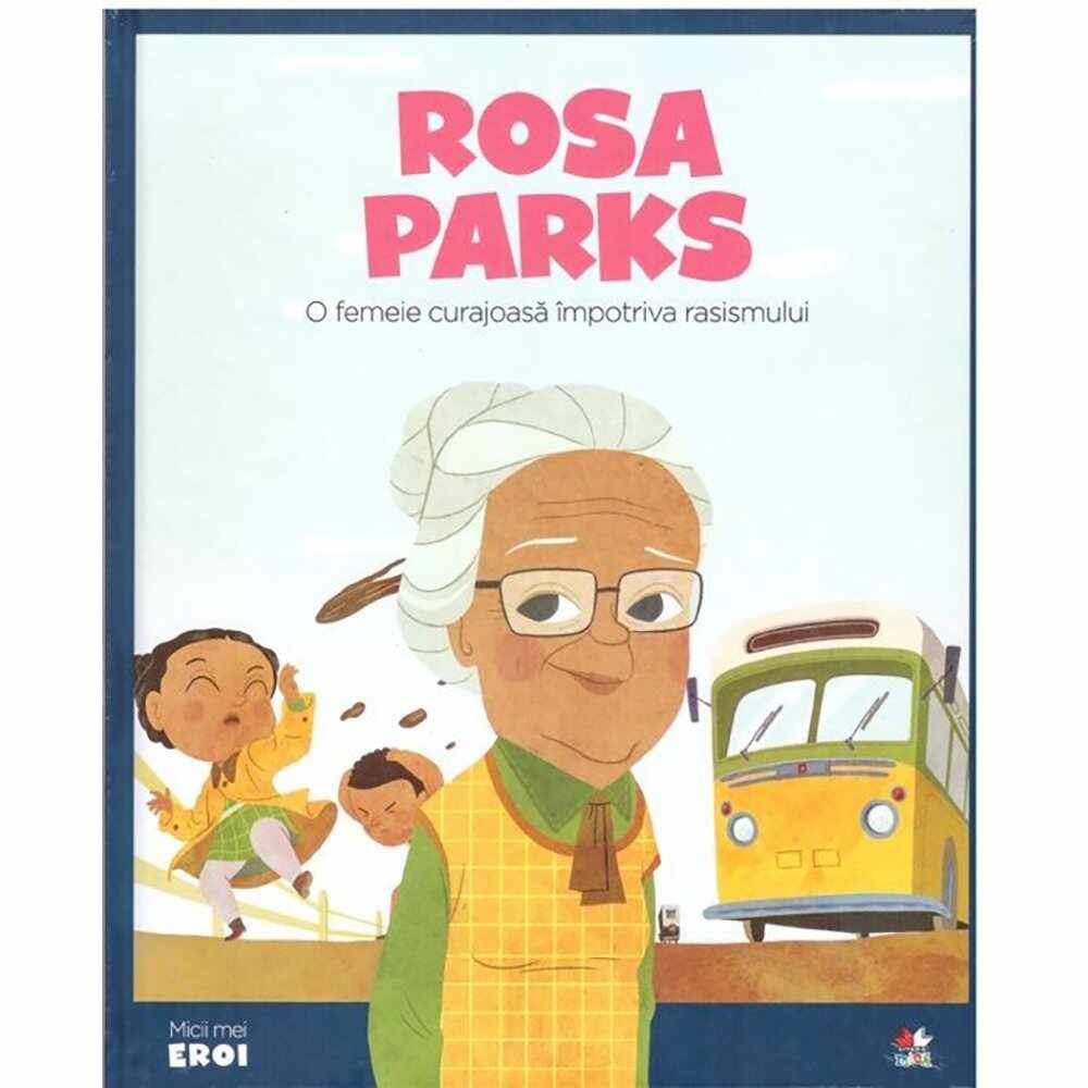 Carte Editura Litera, Micii eroi. Rosa Parks