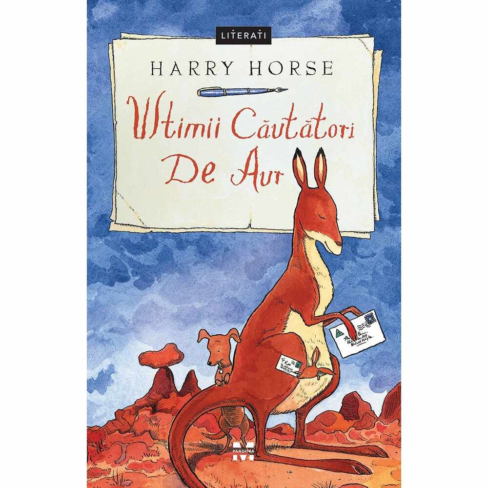Carte Editura Pandora M, Ultimii cautatori de aur, Harry Horse