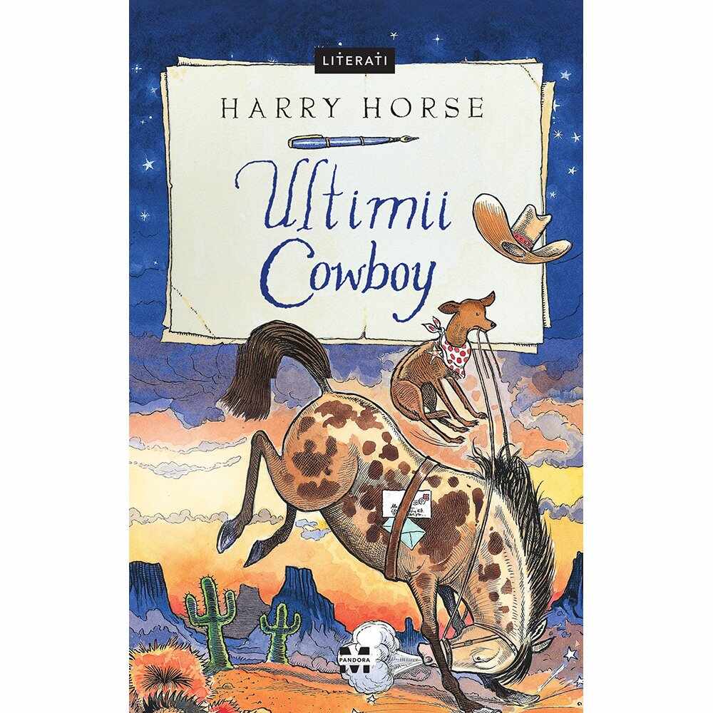 Carte Editura Pandora M, Ultimii cowboy, Harry Horse