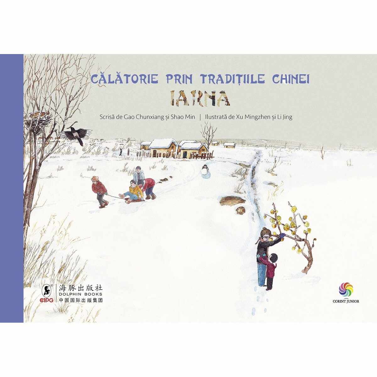 Carte Editura Corint, Calatorie prin traditiile Chinei. Iarna, Gao Chunxiang, Shao Min