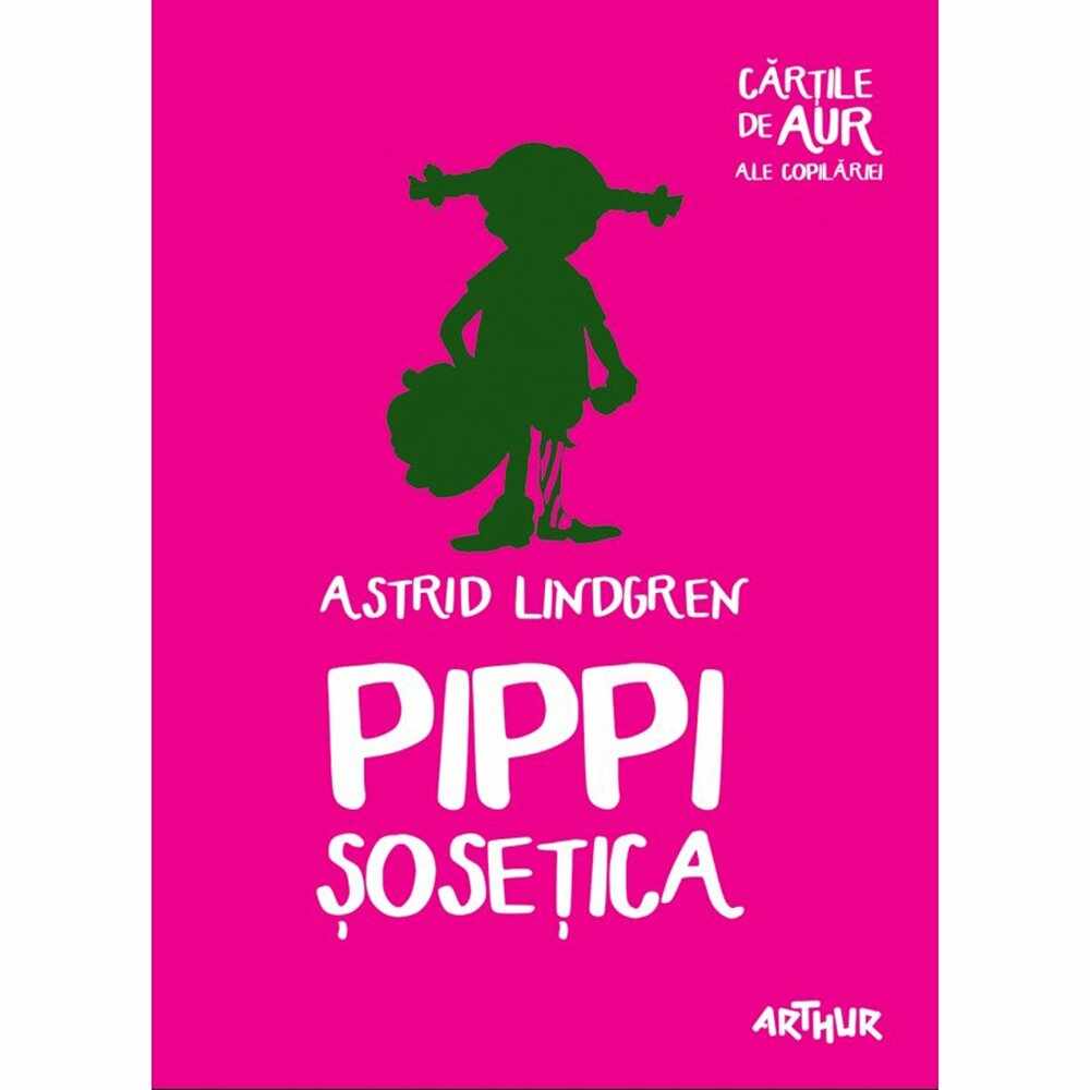 Carte Editura Arthur, Pippi Sosetica, Astrid Lindgren