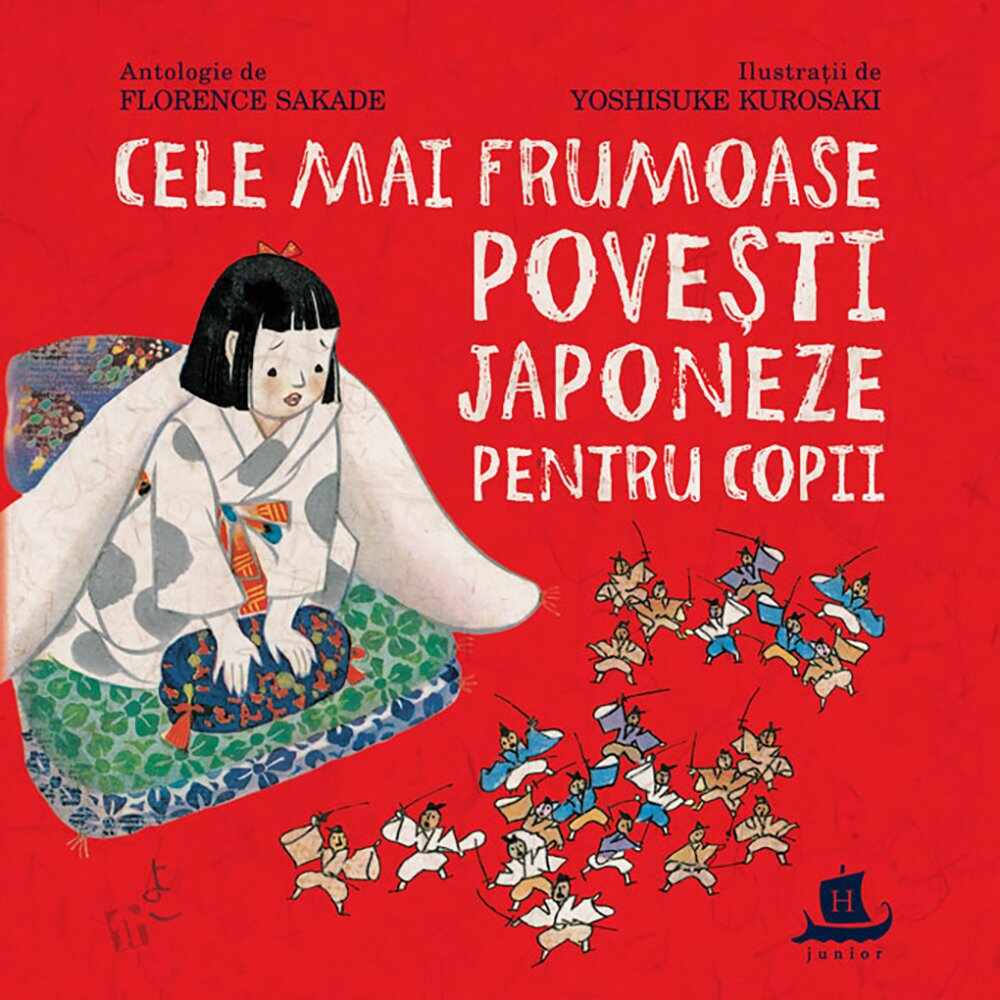 Carte Editura Humanitas, Cele mai frumoase povesti japoneze, Florance Sakade