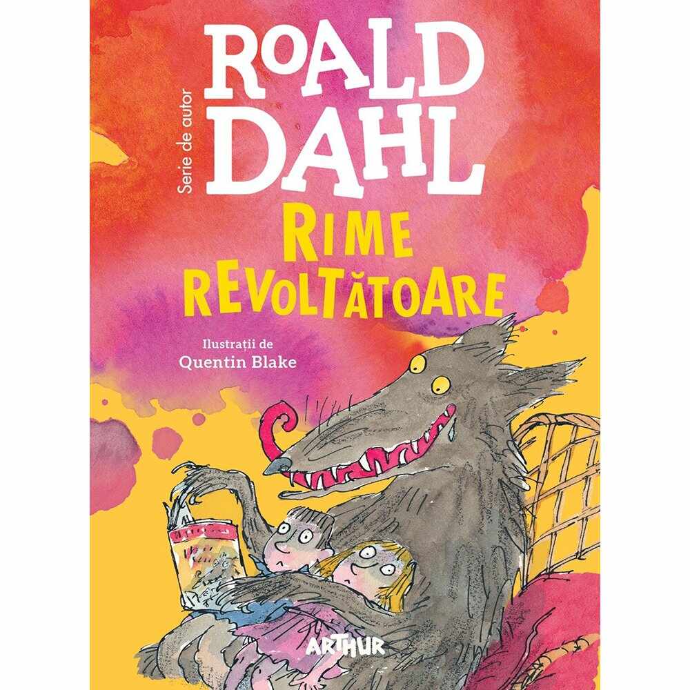 Carte Editura Arthur, Rime revoltatoare, Roald Dahl