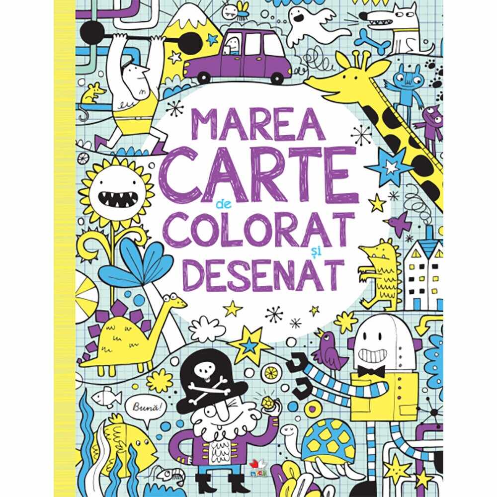 Carte Editura Litera, Marea carte de colorat si desenat